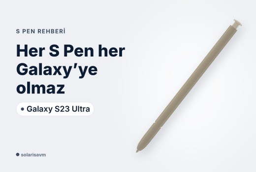 S23 Ultra S Pen (krem): hangi telefonda çalışır, şarj ister mi?