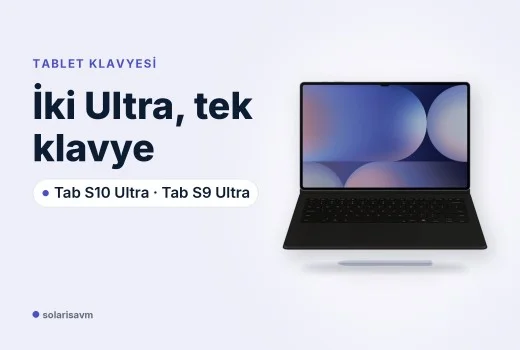 Tab S10 Ultra / S9 Ultra klavyeli kılıf: almadan önce kontrol listesi