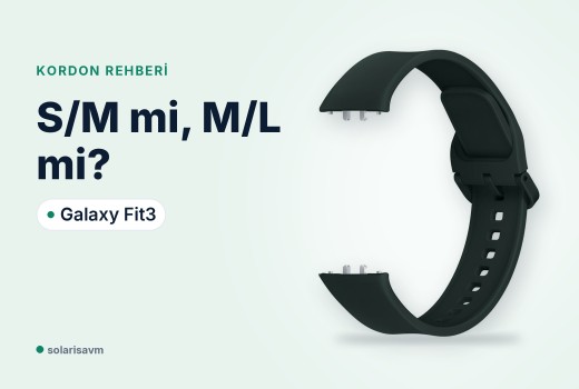Galaxy Fit3 yeşil kordon: S/M mi M/L mi, hangi saate uyar?