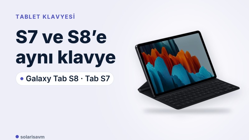 Tab S8 (X700) ve Tab S7 (T870) için klavyeli kılıf: uyum ve bakım