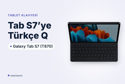 Tab S7 (T870) Türkçe Q klavyeli kılıf: model eşleşmesi neden önemli?