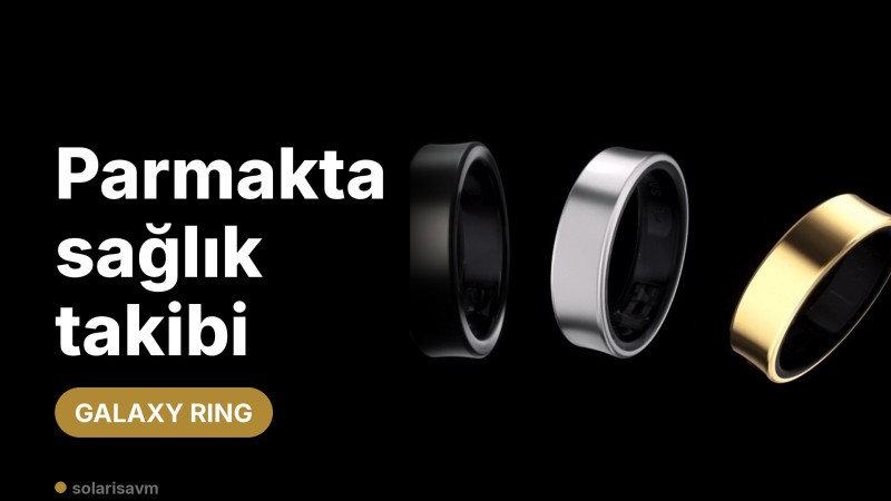 Galaxy Ring özellikleri: beden seçimi, pil ve uyumlu telefonlar