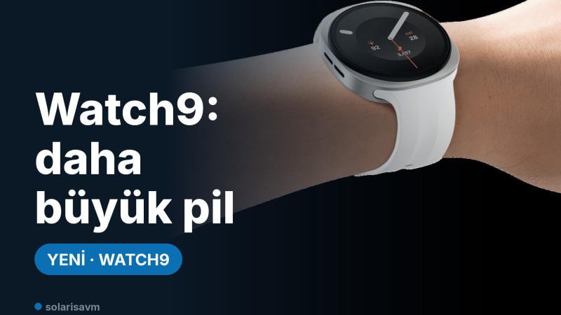 Galaxy Watch9 özellikleri: Watch8'den farkı, kordon ve kutu içeriği