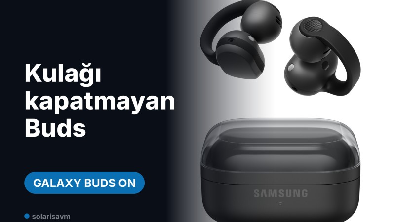 Galaxy Buds On tanıtıldı: klipsli açık kulak tasarımı ve bilinenler