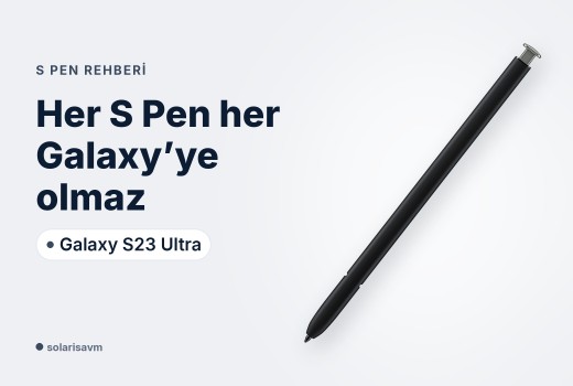 S23 Ultra S Pen (krem): hangi telefonda çalışır, şarj ister mi?